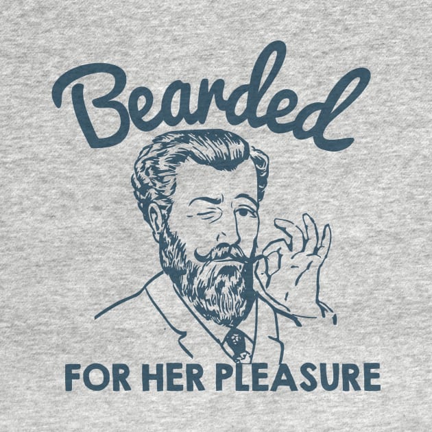 Bearded for Her Pleasure by toddgoldmanart